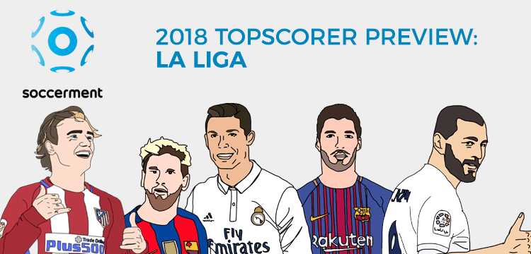 Spanish La Liga 18 Topscorer Preview Stats Analysis Soccerment