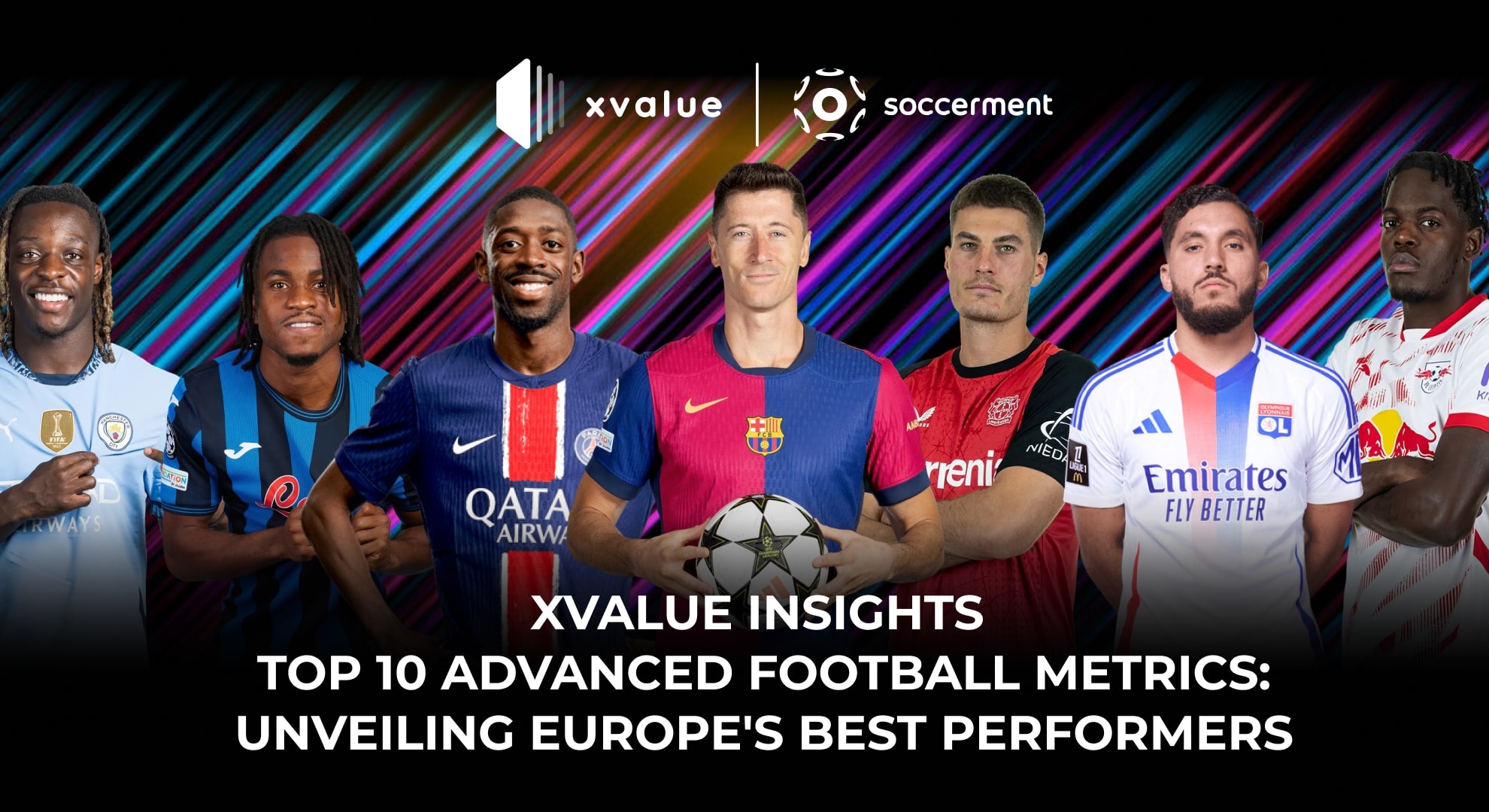 Top 10 Advanced Football Metrics: Unveiling Europe’s Best Performers